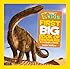 National Geographic Little Kids First Big Book of Dinosaurs (National Geographic Little Kids First Big Books)