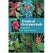 Tropical Plants and Flowers