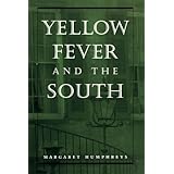 Yellow Fever and the South