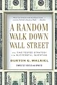 A Random Walk Down Wall Street: The Time-Tested Strategy for Successful Investing