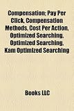 51gGYodU6fL. SL160  Compensation; Pay Per Click, Compensation Methods, Cost Per Action, Optimized Searching, Optimized Searching, Kam Optimized Searching