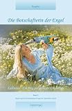 Die Botschafterin der Engel, Band 2 - moldavit-engel