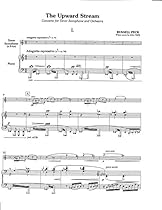 The Upward Stream for Tenor Saxophone and Piano by Russell Peck The Upward Stream for Tenor Saxophone and Piano by Russell Peck