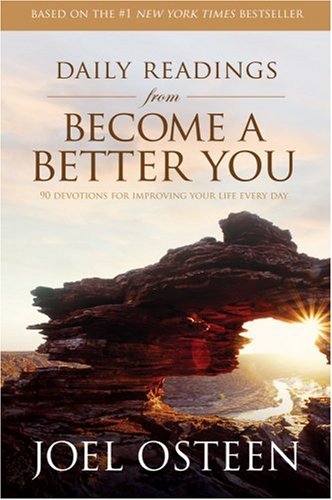 Daily Readings from Become a Better You: 90 Devotions for Improving Your Life Every Day under Worship in The Books Store
