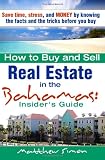 How To Buy And Sell Real Estate In The Bahamas: Insider's Guide
