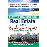 How To Buy And Sell Real Estate In The Bahamas: Insider's Guide