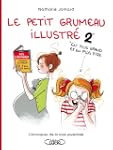 Le petit grumeau illustr� tome 2 chro...