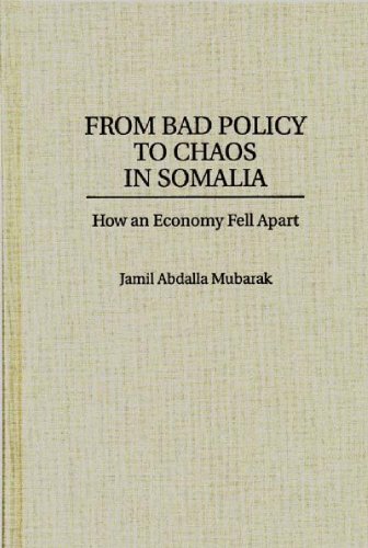 from bad policy to chaos in somalia how an economy fell apart