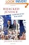 Hijacked Justice: Dealing With the Past in the Balkans