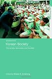 Korean Society: Civil Society, Democracy and the State (Asias Transformations)