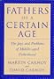 Fathers of a Certain Age: The Joys and Problems of Middle-Aged Fatherhood