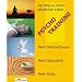 PSYCHO TRAINING. Das gro�e Buch vom gl�cklichen Leben.: Der Weg zu einem gl�cklichen Leben