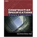 Construction Specifications: Principles and Applications