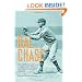 Hal Chase: The Defiant Life and Turbulent Times of Baseball's Biggest Crook