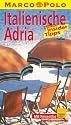 Marco Polo Reisef&uuml;hrer Italienische Adria