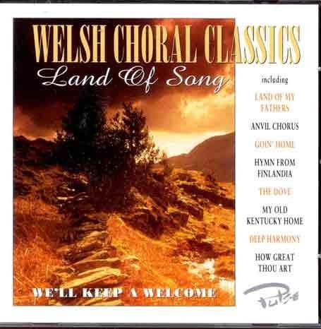 CD-Charts  Music : Welsh Choral Classics - Land of Song