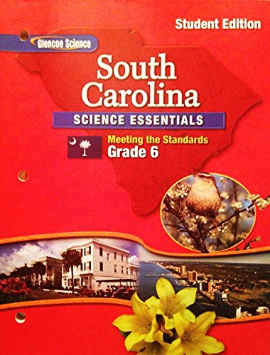 South Carolina Science Essentials & South Carolina Mastering the PACT - Student Edition Grade 6