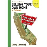 The Complete Guide to Selling Your Own Home in California w/CD (FSBO)