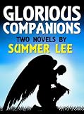 Glorious Companions: Books One and Two