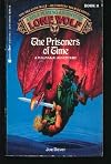 The Prisoners of Time (Lone Wolf, No 11)
