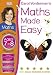 Maths
Made
Easy
Ages
7-8
Key
Stage
2
Beginner
(Carol
Vorderman's
Maths
Made
Easy)
