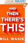 And Then There's This: How Stories Live and Die in Viral Culture