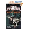 Lara Croft Tomb Raider: The Man of Bronze