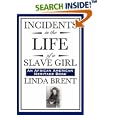 Incidents in the Life of a Slave Girl (An African American Heritage Book)