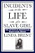 Incidents in the Life of a Slave Girl (An African American Heritage Book)