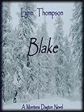 Blake-A Montana Dayton Novel