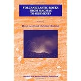 volcaniclastic rocks from magmas to sediments