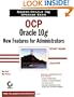 OCP: Oracle 10g New Features for Administrators Study Guide: Exam 1Z0-040 (Certification Study Guide)