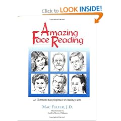 Amazing Face Reading: An Illustrated Encyclopedia for Reading Faces