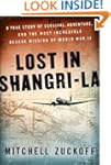 Lost in Shangri-La: A True Story of S...