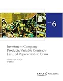 Series 6 License Exam Manual (Investment Company Products/Variable Contracts Limited Representativ)