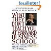 What They Don't Teach You at Harvard Business School