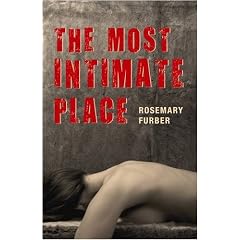 Most Intimate Place, The