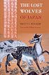 The Lost Wolves of Japan (Weyerhaeuser Environmental Books)