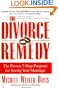 The Divorce Remedy: The Proven 7-Step Program for Saving Your Marriage