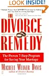 The Divorce Remedy: The Proven 7-Step...