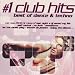 Click here to Compare Prices of #1 Club Hits: Best of Dance and Techno