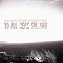 To All Dead Sailors