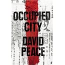Occupied City (Tokyo Trilogy 2)
