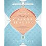 The Complete Book of Chakra Healing: Activate the &hellip by Cyndi Dale