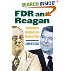 FDR and Reagan: Transformative Presidents With Clashing Visions by  John W. Sloan