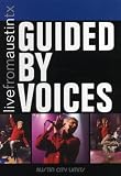 Guided by Voices: Live from Austin, Texas