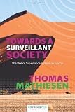 Towards a surveillant society : the rise of surveillance systems in Europe