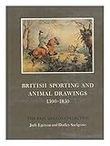 British sporting and animal drawings c.1500-1850