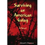 Surviving an American Gulag