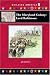 The Maryland Colony: Lord Baltimore (Building America)